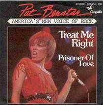 Pat Benatar : Treat Me Right - Prisoner of Love